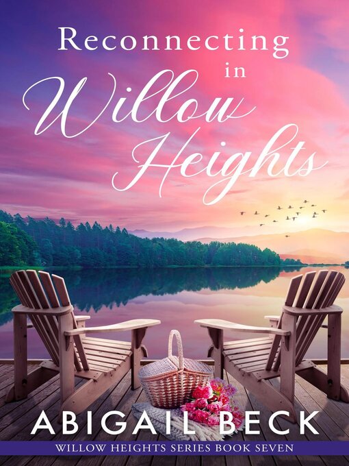 Title details for Reconnecting in Willow Heights by Abigail Beck - Available
